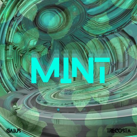 Mint ft. Gaius | Boomplay Music