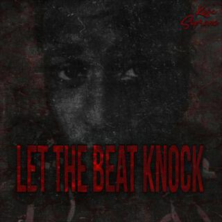 Let The Beat Knock