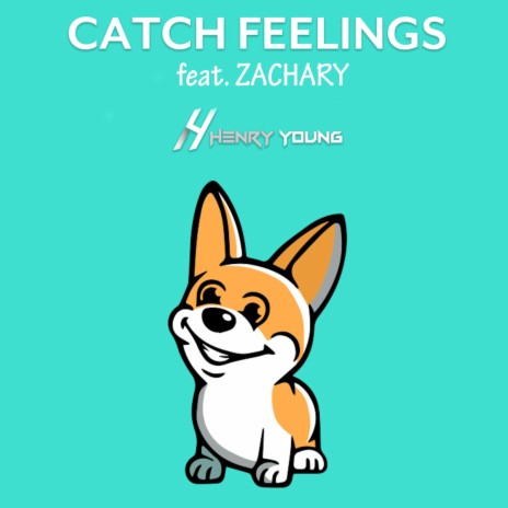 Catch Feelings ft. ZACHARY | Boomplay Music