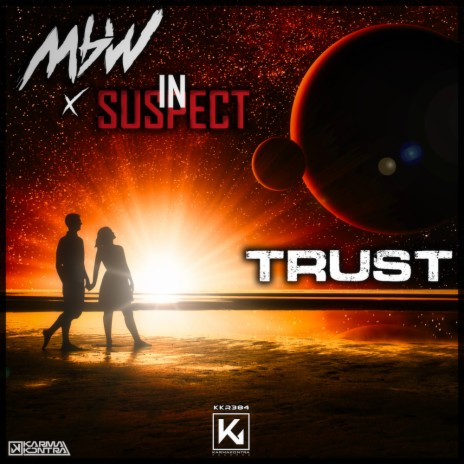 Trust (Extended) ft. Insuspect