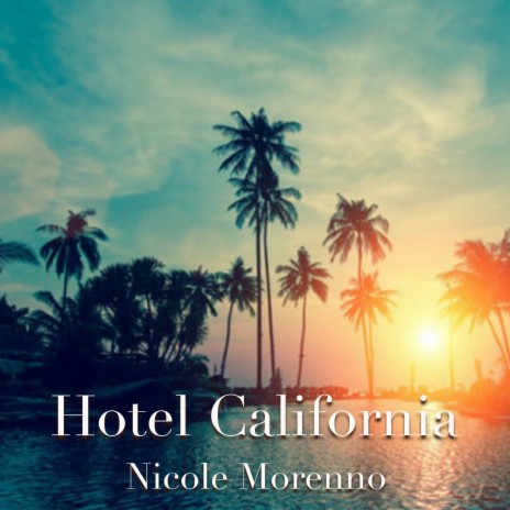 Hotel California | Boomplay Music