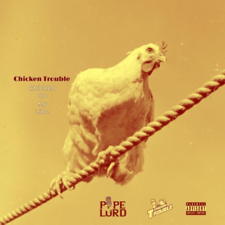 Chicken On My Line | Boomplay Music