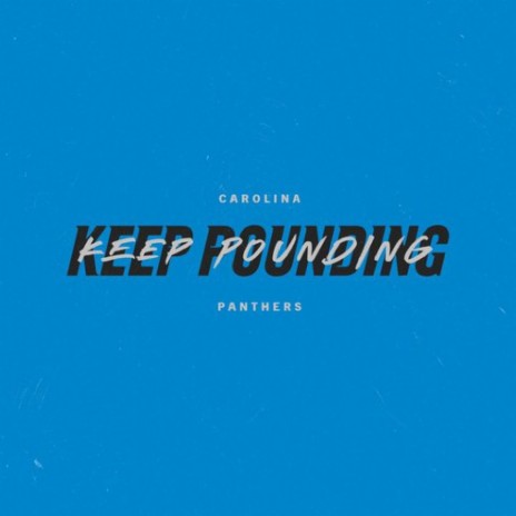 Keep Pounding (Madden 23, C4 Panthers Theme) | Boomplay Music