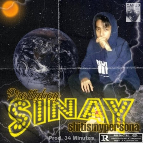 Sinay ft. shitismypersona | Boomplay Music