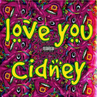 Love You Cidney