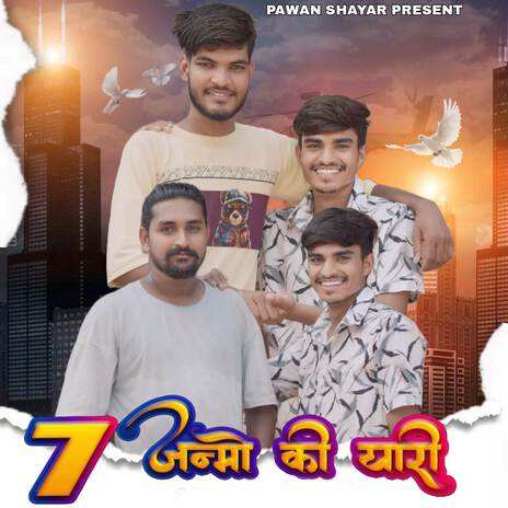 7 Janmo Ki Yaari ft. Pawan Shayar | Boomplay Music