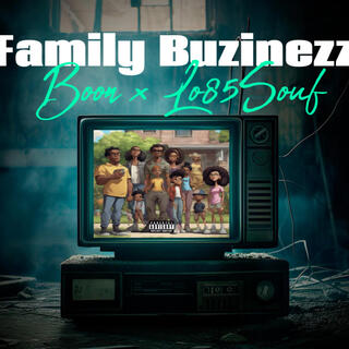 Family Buzinezz EP