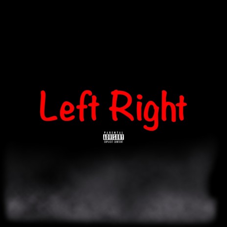 Left Right | Boomplay Music