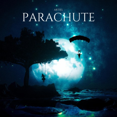 Parachute | Boomplay Music