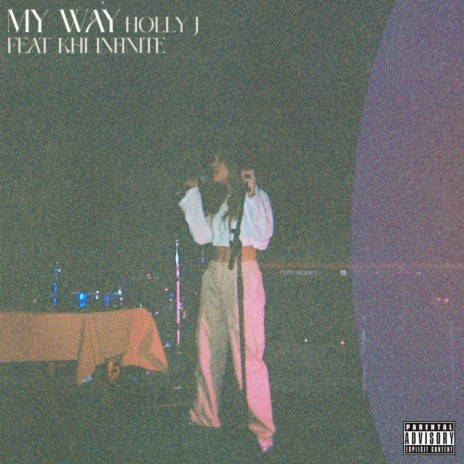 my way (feat. Khi Infinite) | Boomplay Music