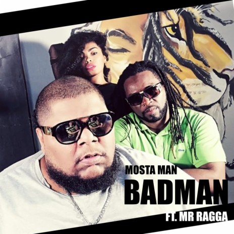 Bad Man ft. Mr Ragga | Boomplay Music