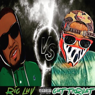 RIC LUV VS CUT THROAT