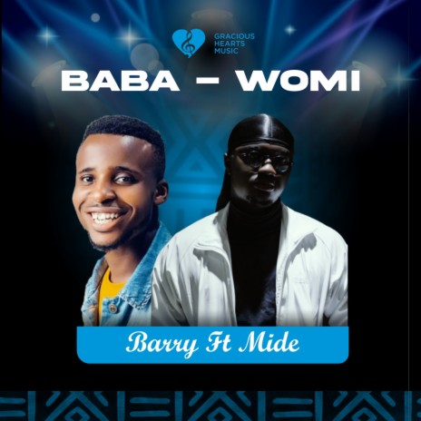 Baba Womi ft. 'Mide | Boomplay Music