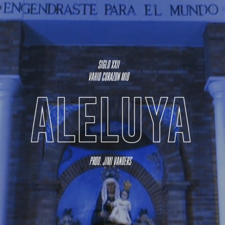 Aleluya ft. Vahio Corazón Mio