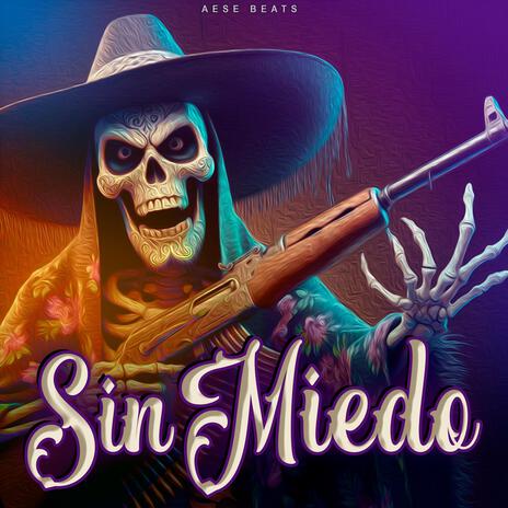 Sin Miedo | Boomplay Music