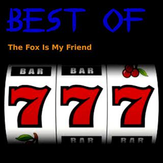 Best of The Fox Is My Friend