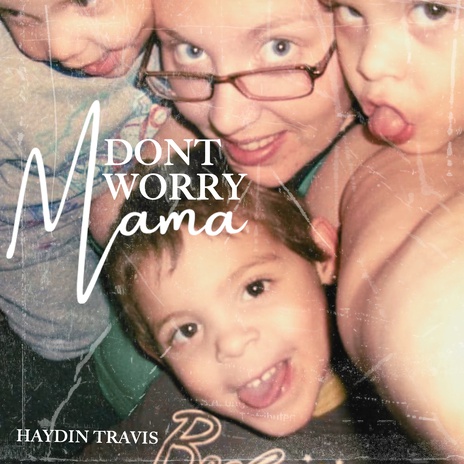 Dont Worry Mama | Boomplay Music