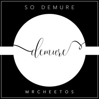 So Demure lyrics | Boomplay Music