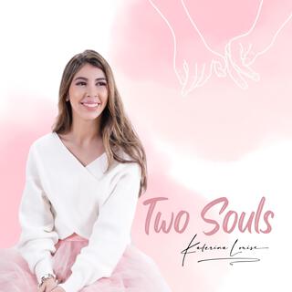 Two Souls lyrics | Boomplay Music