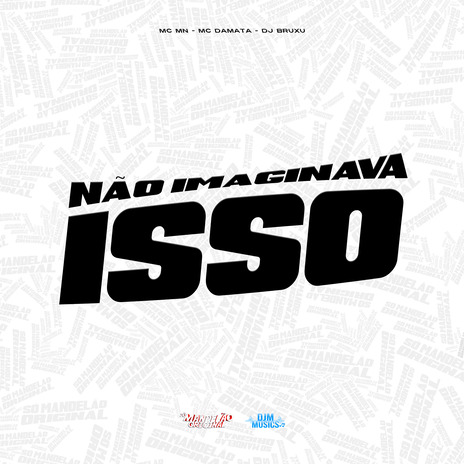 Não Imaginava Isso ft. MC Damata & DJ Bruxu | Boomplay Music