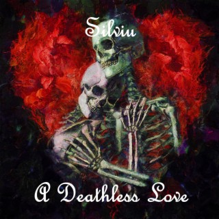 A Deathless Love