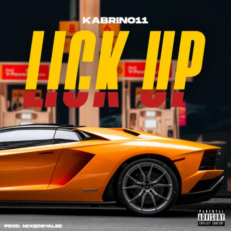 Lick up | Boomplay Music