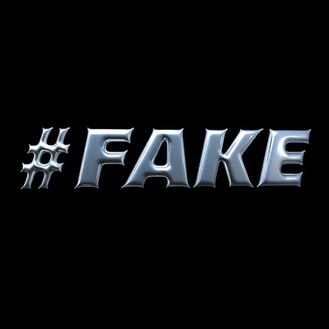 #fake