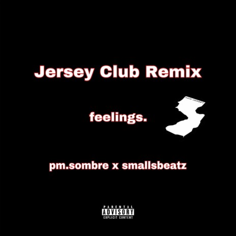 feelings. (Jersey Club Remix) | Boomplay Music