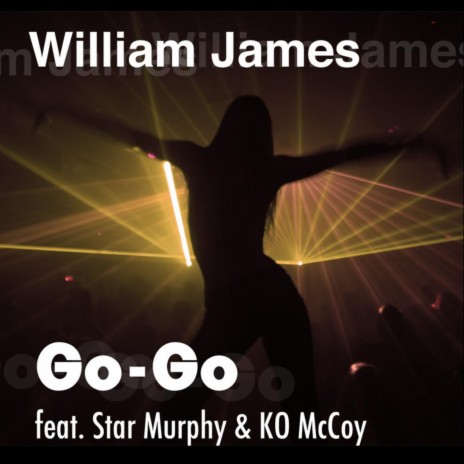 Go-Go (feat. Star Murphy & Ko McCoy) | Boomplay Music