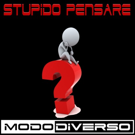 Stupido pensare | Boomplay Music