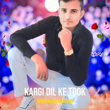 Kargi Dil Ke Took | Boomplay Music