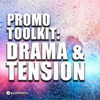 Promo Toolkit: Drama And Tension