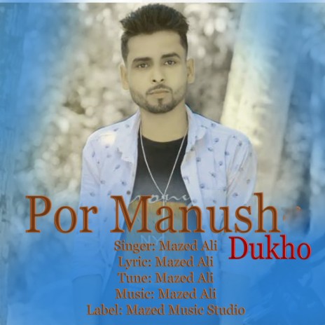 Por Manush Dukho | Boomplay Music