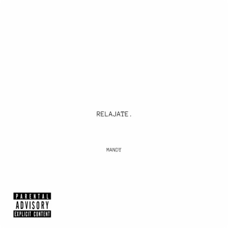 Relajate | Boomplay Music