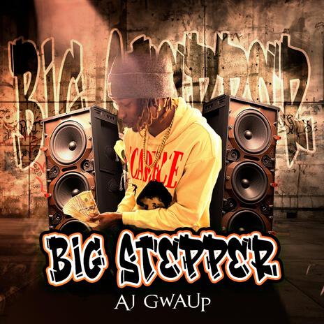 Big Stepper | Boomplay Music