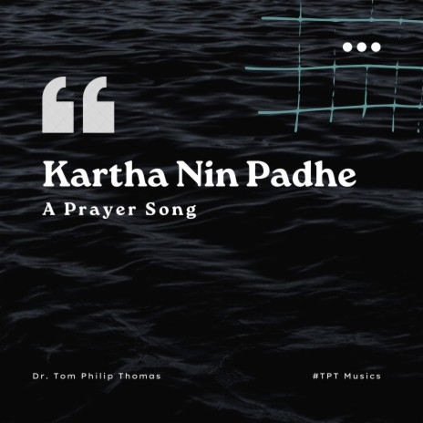 kartha Nin Padhe | Prayer Song | Boomplay Music