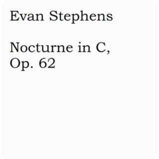 Nocturne in C, Op. 62