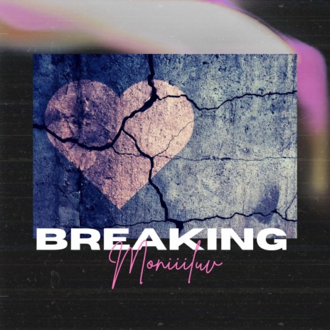 Breaking | Boomplay Music