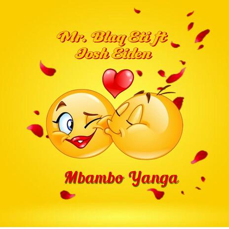 Mbambo Yanga ft. Josh Eiden | Boomplay Music