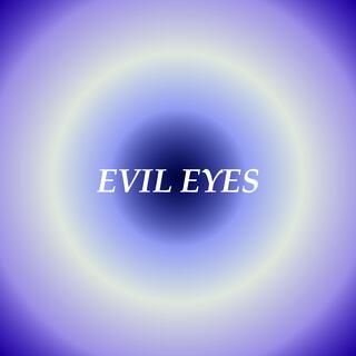 Evil Eyes