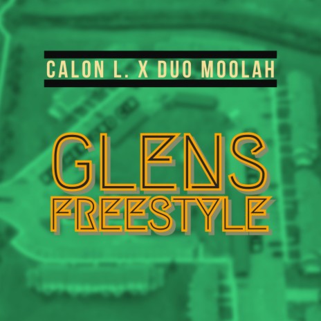 Glens Freestyle ft. Duo Moolah | Boomplay Music