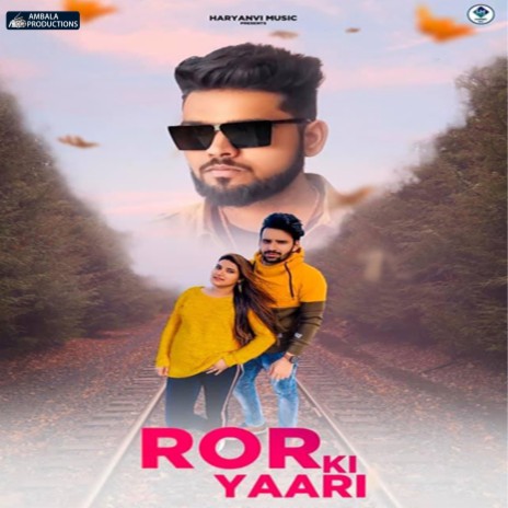 Ror Ki Yaari ft. Sumit Chaudhary