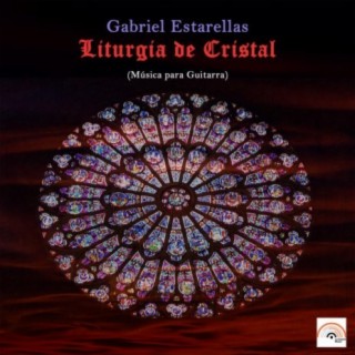 Liturgia de Cristal (Música para Guitarra)