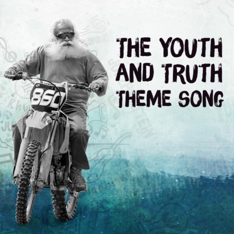 The Youth and Truth Theme Song | Boomplay Music