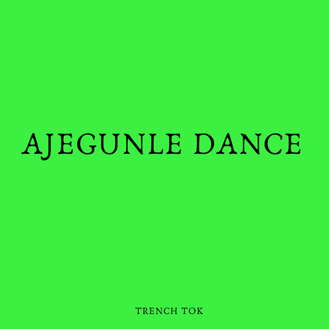 Ajegunle Dance | Boomplay Music