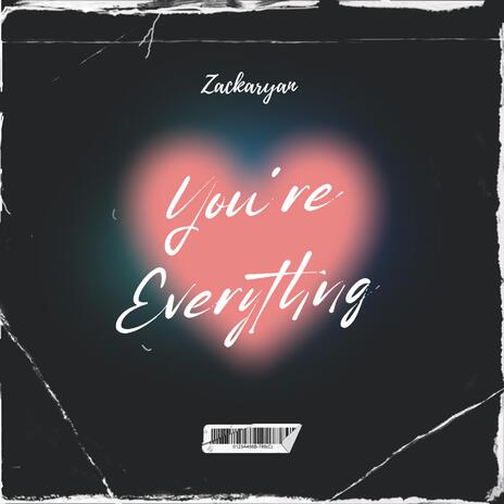 You're Everything | Boomplay Music