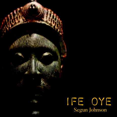 IFE OYE | Boomplay Music