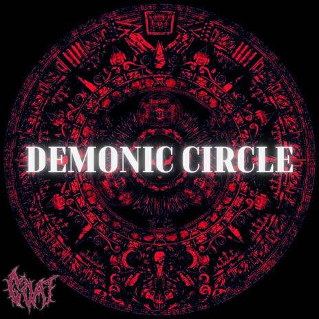 Demonic Circle (2024 Version) | Boomplay Music