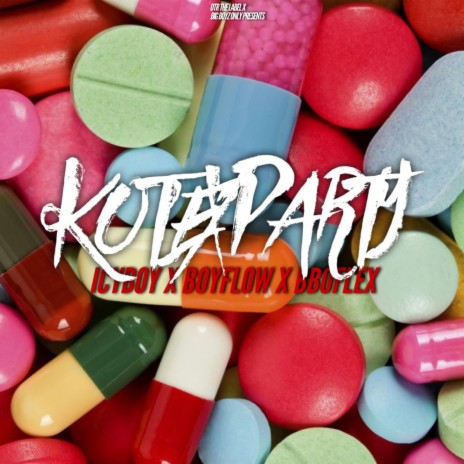 Kotex Party ft. Boy Flow & Flex | Boomplay Music