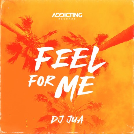 Feel For Me | Boomplay Music